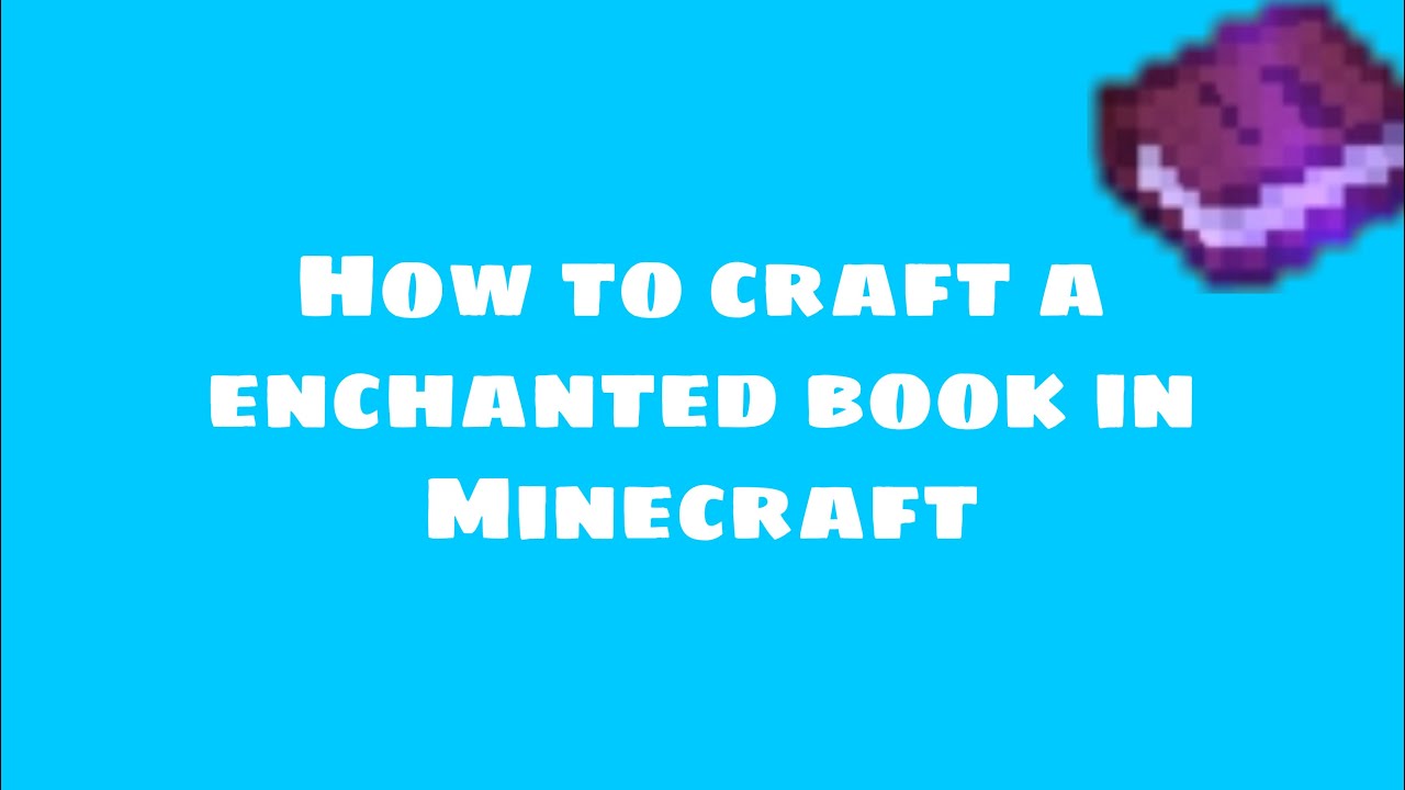 How to craft a enchanted book in Minecraft YouTube