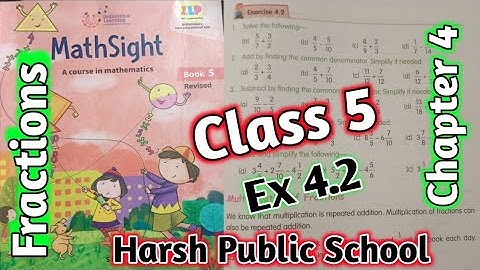 Exercise 4.2 Class 5 Maths Sight| Class 5 Maths Sight | Fractions | #mathsight #hpsgurugram