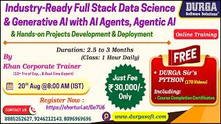 Full Stack Data Science & Generative AI with AI Agents, Agentic AI Online Training @ DURGASOFT