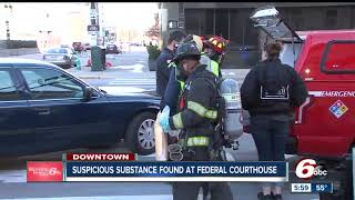 Mysterious substance found inside envelope at federal courthouse in downtown Indianapolis