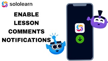 How To Enable And Turn On Lesson Comments Notifications On Sololearn App