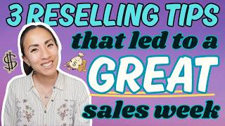 I Had a Great Sales Week Thanks to These Three Reselling Tips!