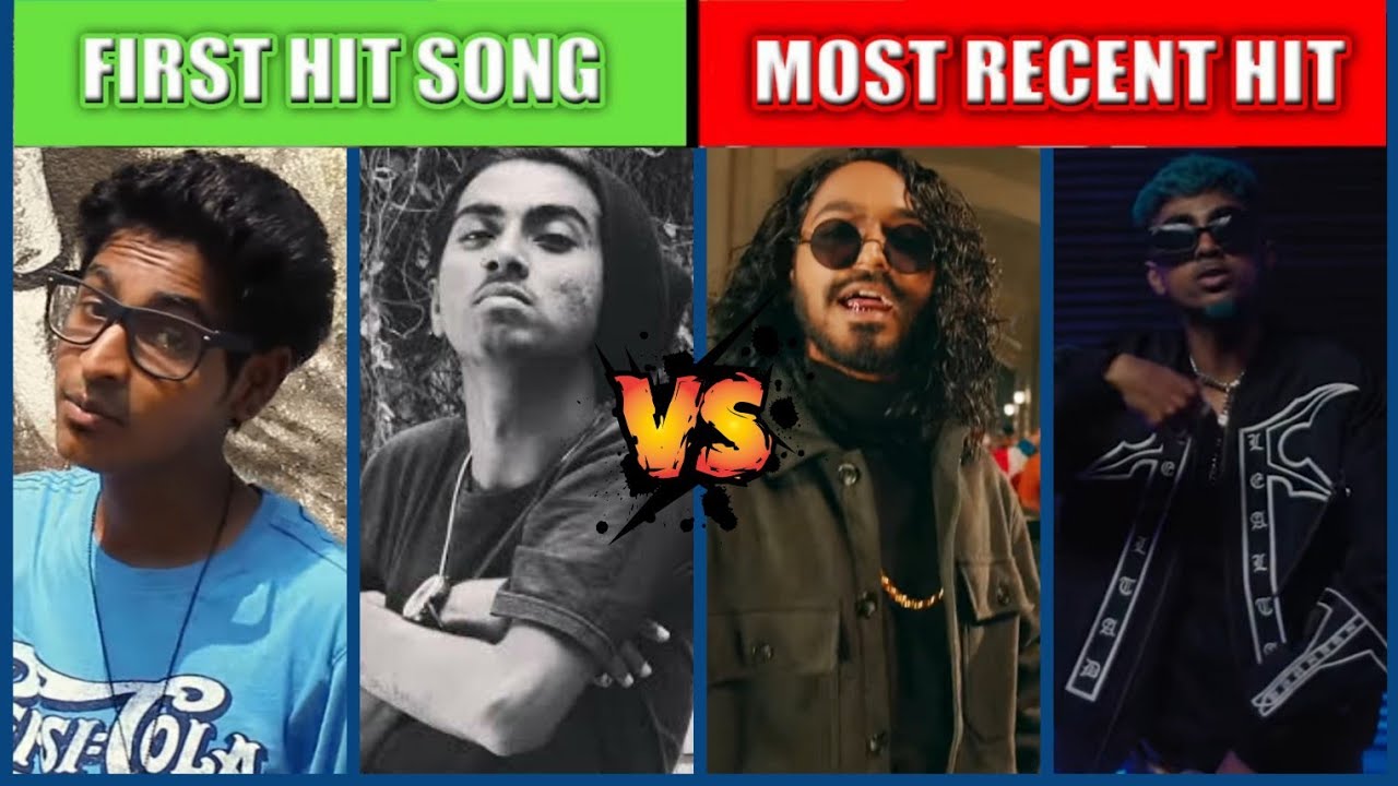 RAPPERS FIRST HIT SONG vs RAPPERS MOST RECENT HIT SONG [ INDIAN EDITION ...