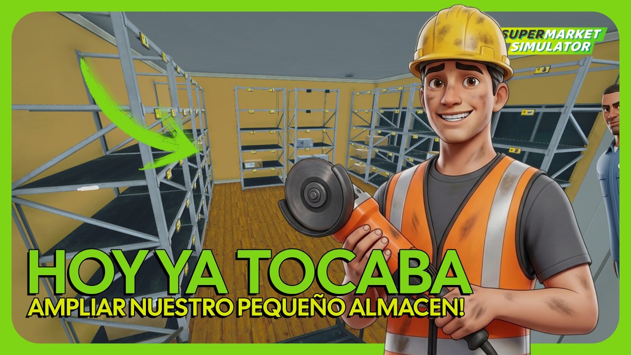 KE LOKURA VRO!! YA ERA HORA DE HACER MAS GRANDE EL ALMACEN!! | SUPERMARKET SIMULATOR (27) Sintax07YT