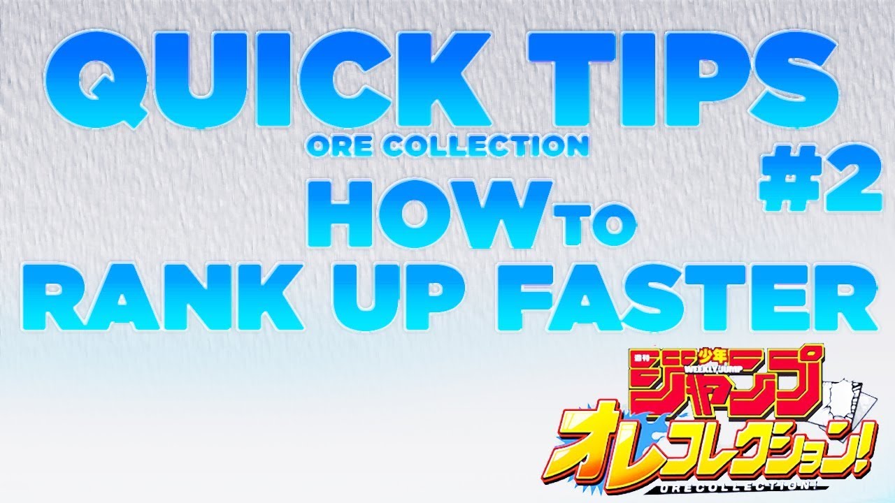 ORE COLLECTION QUICK TIPS #2 !!! RANK UP FASTER !!! Weekly Shonen Jump Ore Collection