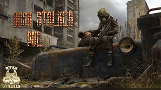 Стрим DayZ DUSK STALKER PVE