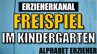 F wie Freispiel - Kita Alphabet Playlist für Erzieher & Erzieherinnen | ERZIEHERKANAL screenshot 2