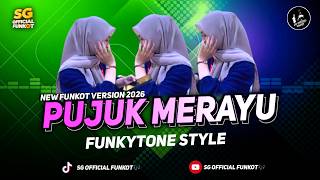 FUNKOT || PUJUK MERAYU 2 NEW VERSION VIRAL TIKTOK 2025 COVER BY SG OFFICIAL
