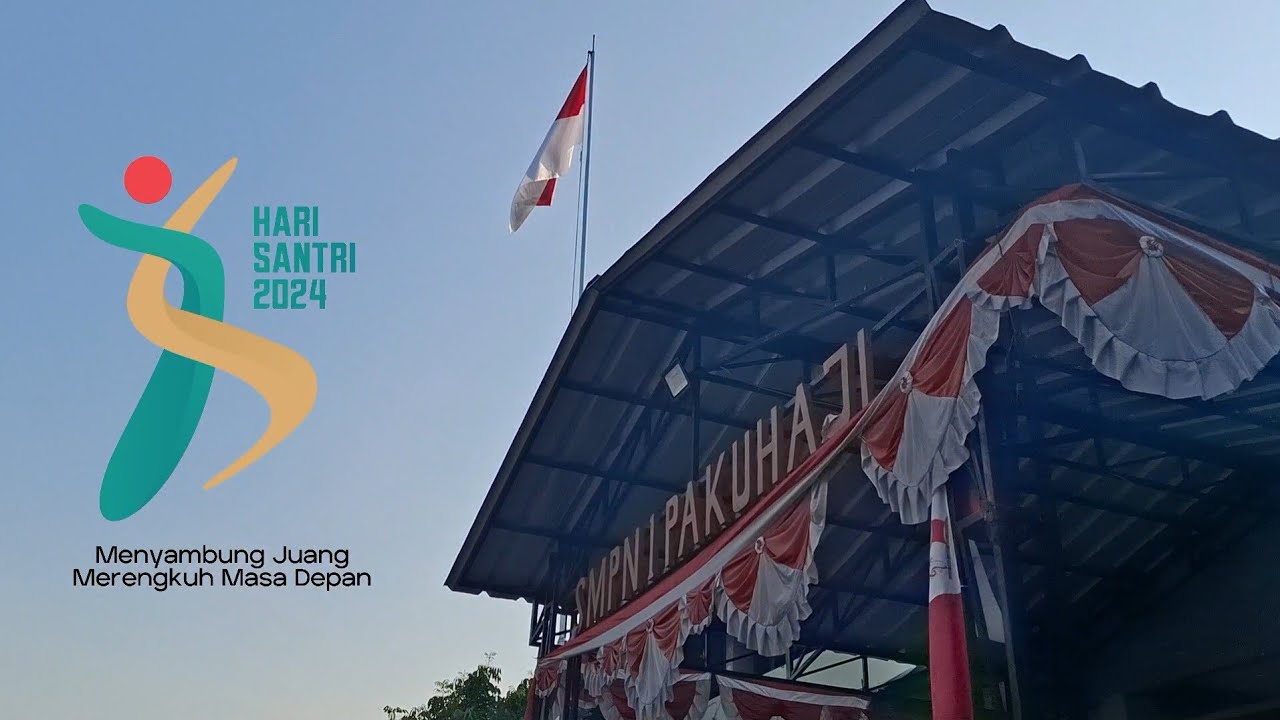 SMPN 1 PAKUHAJI - HARI SANTRI NASIONAL - 2024