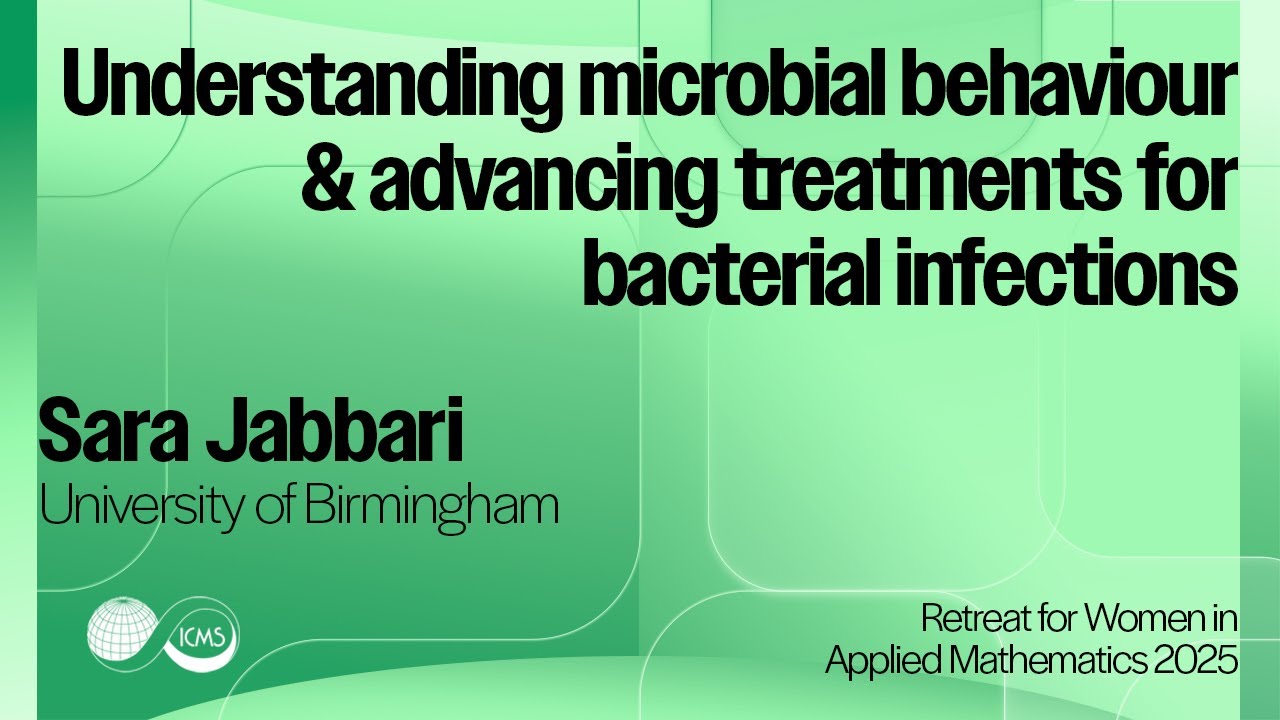 Sara Jabbari Understanding Microbial Behaviour Advancing Treatments Sara jabbari understanding microbial behaviour advancing treatments