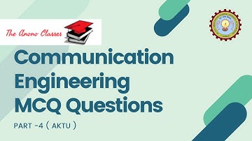 Communication Engineering MCQ Part 4 | AKTU MCQ Questions | KEC 401 | BTech 2nd year | ECE | GATE