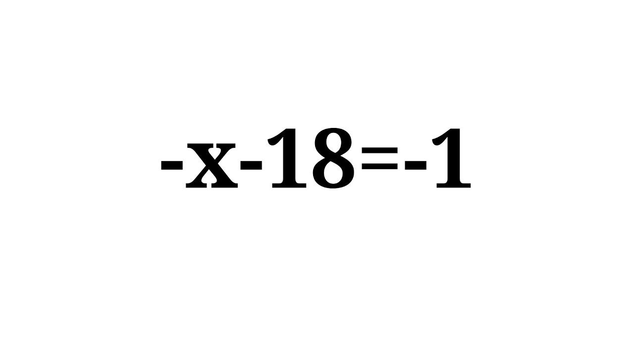 Solve x 18 1 YouTube solve-x-18-1-youtube