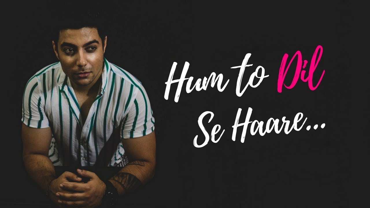 Haare Haare - Hum To Dil Se Haare | Unplugged Cover | Siddharth Slathia | Josh Haare Haare - Hum To Dil Se Haare | Unplugged Cover | Siddharth Slathia | Josh