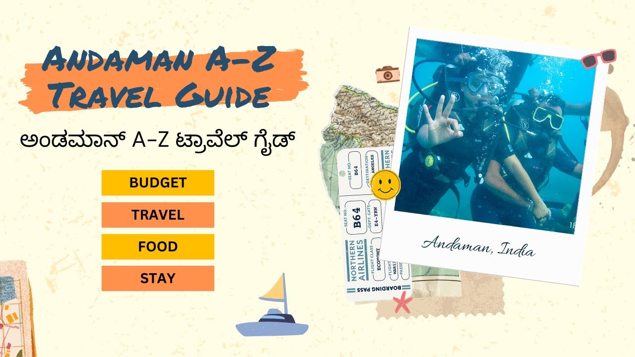 Andaman A-Z Travel Guide I ಅಂಡಮಾನ್ ಟ್ರಾವೆಲ್ ಗೈಡ್ | Bangalore to Andaman Travel Vlog