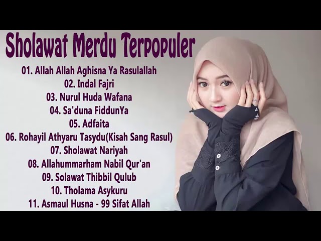 SHOLAWAT TERMERDU TERPOPULER TERBARU class=