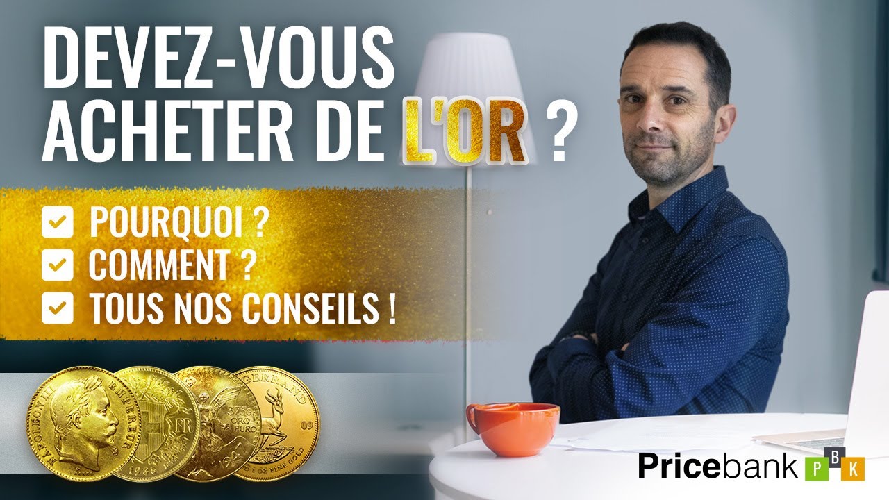 Pourquoi acheter de l'or ?