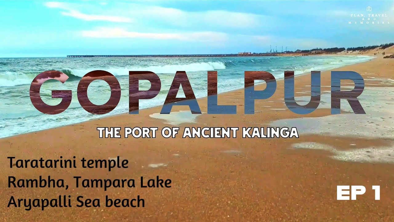 Gopalpur Tour Guide | Taratarini temple| Rambha| Tampara leke | Aryapalli Marine beach