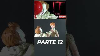 IT (Eso) - Resumen de Jepchu (Parte 12)