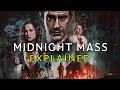 MIDNIGHT MASS (2021) Explained