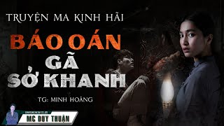 Truyện Ma - Báo Oán Gã Sở Khanh - Âm Mưu Giết Người -  MC Duy Thuận Kể Truyện Ma Hay Nhất @NHAMA