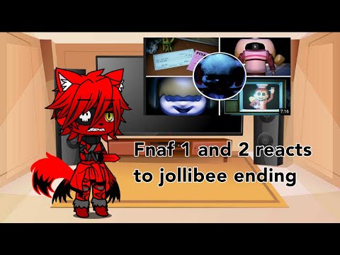 Fnaf 1 And 2 Reacts To Jollybess Endings