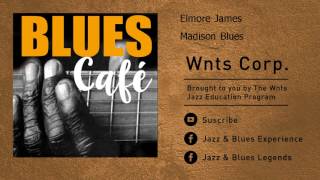 Miniatura de "Elmore James - Madison Blues"