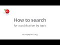 How to search for a publication by topic