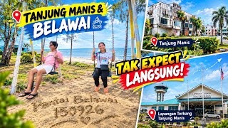 Tanjung Manis & Belawai  | Tak Seperti Yang Dibayangkan Sebelum Sampai