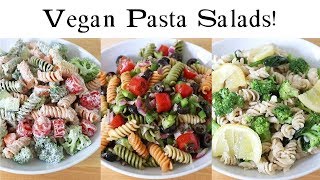 Plant Based Pasta Salad THREE WAYS!!
