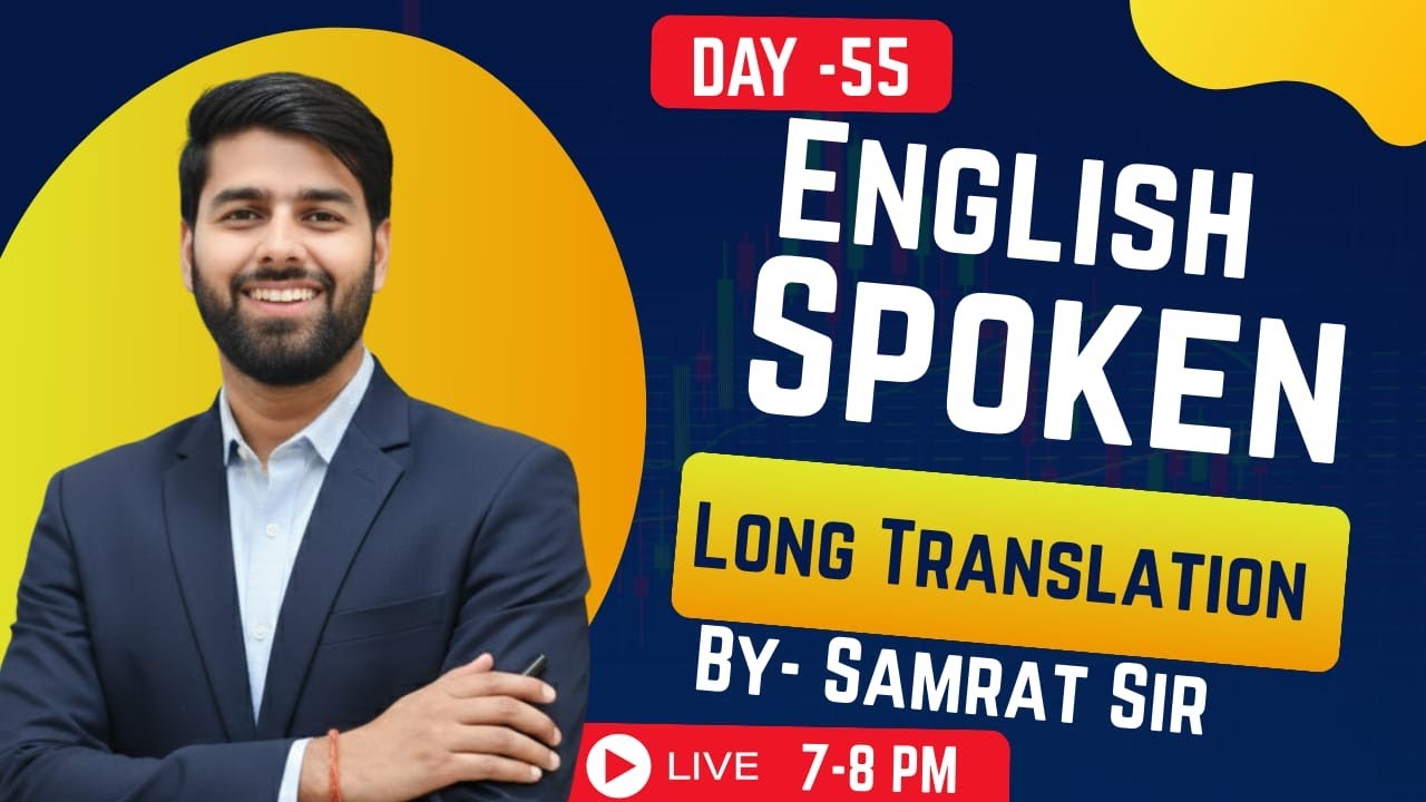 English Spoken & Grammar Day-55 | Learn to Speak English Fluently Live with Samrat Sir@7 PM