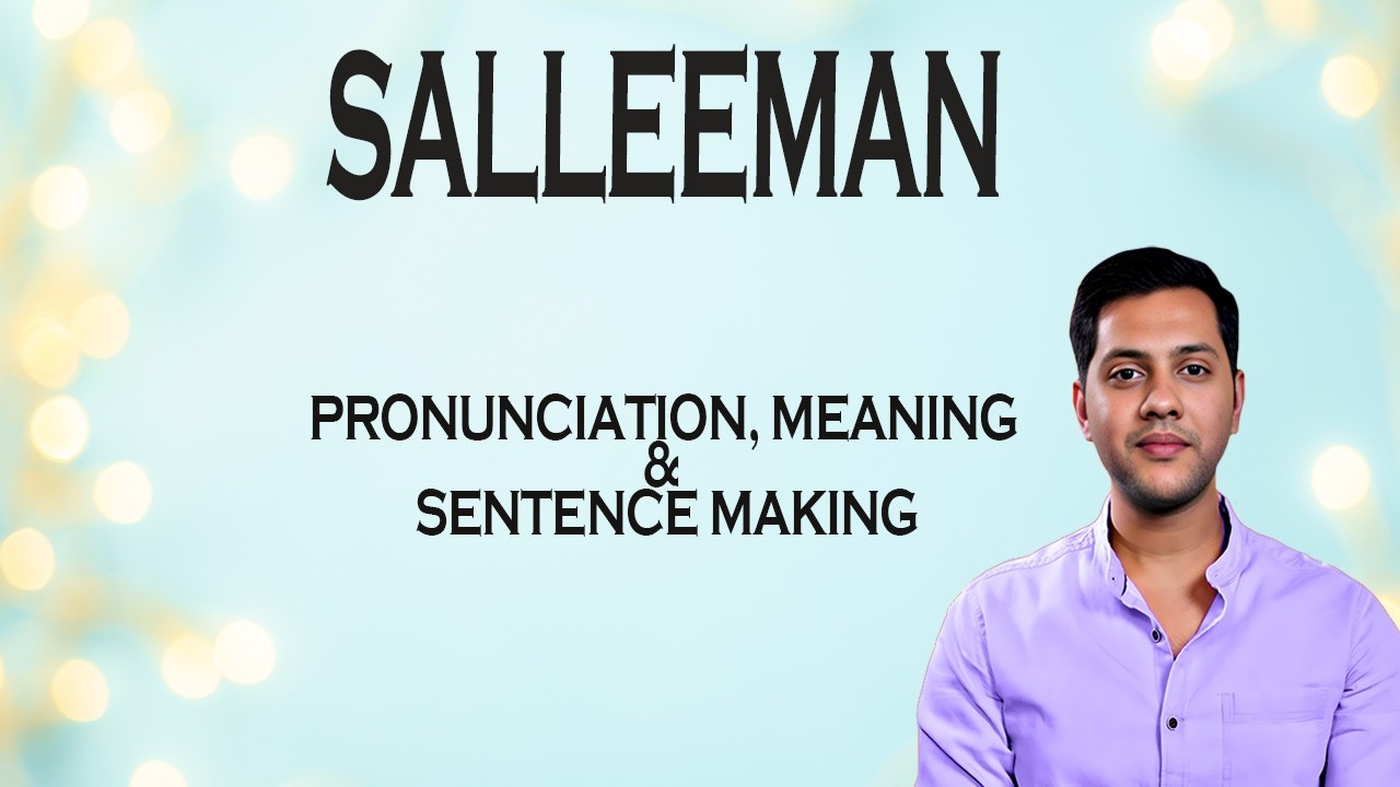 SALLEEMAN - Meaning_&_Pronunciation_Word_World_Audio_Video_Dictionary