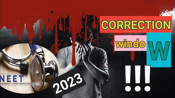 Neet correction window 2023🤭l neet correction window 2023 last date l neet ug edit window 2023