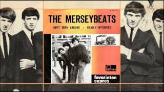 Don't Turn Around - The Merseybeats chords
