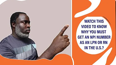 How To Apply For An NPI Number As An LPN Or RN in the U.S.