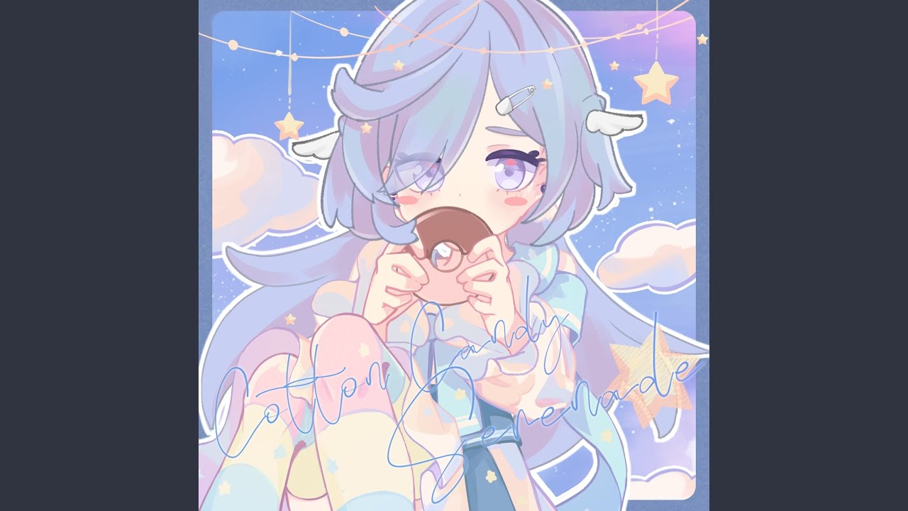 Cotton Candy Serenade - YouTube