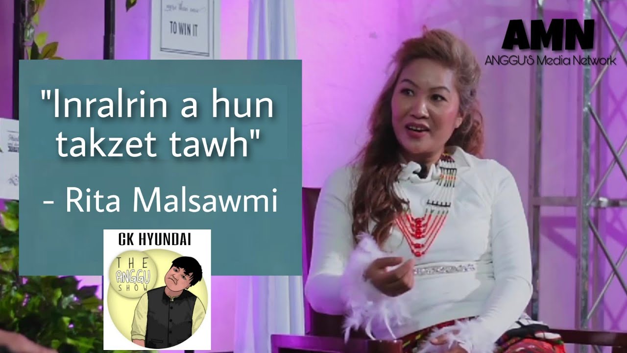 Thim thuah hnih kumin anih hmel! - Rita Malsawmi | CK Hyundai The Anggu Show | ANGGU'S Media Network