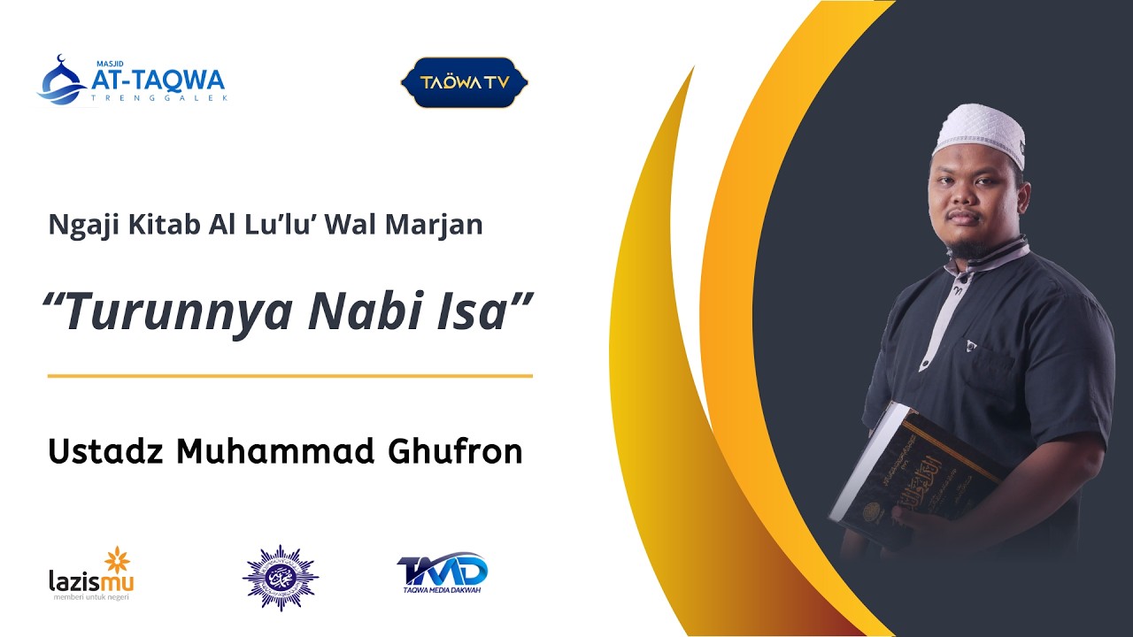 LIVE | Turunnya Nabi Isa | Ustadz Muhammad Ghufron