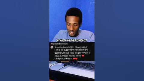 Gtx 1070 or Rx 5600 xt