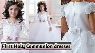 First Holy Communion Dress Ideas|Holy Communion gowns for girls| FHC Frocks|