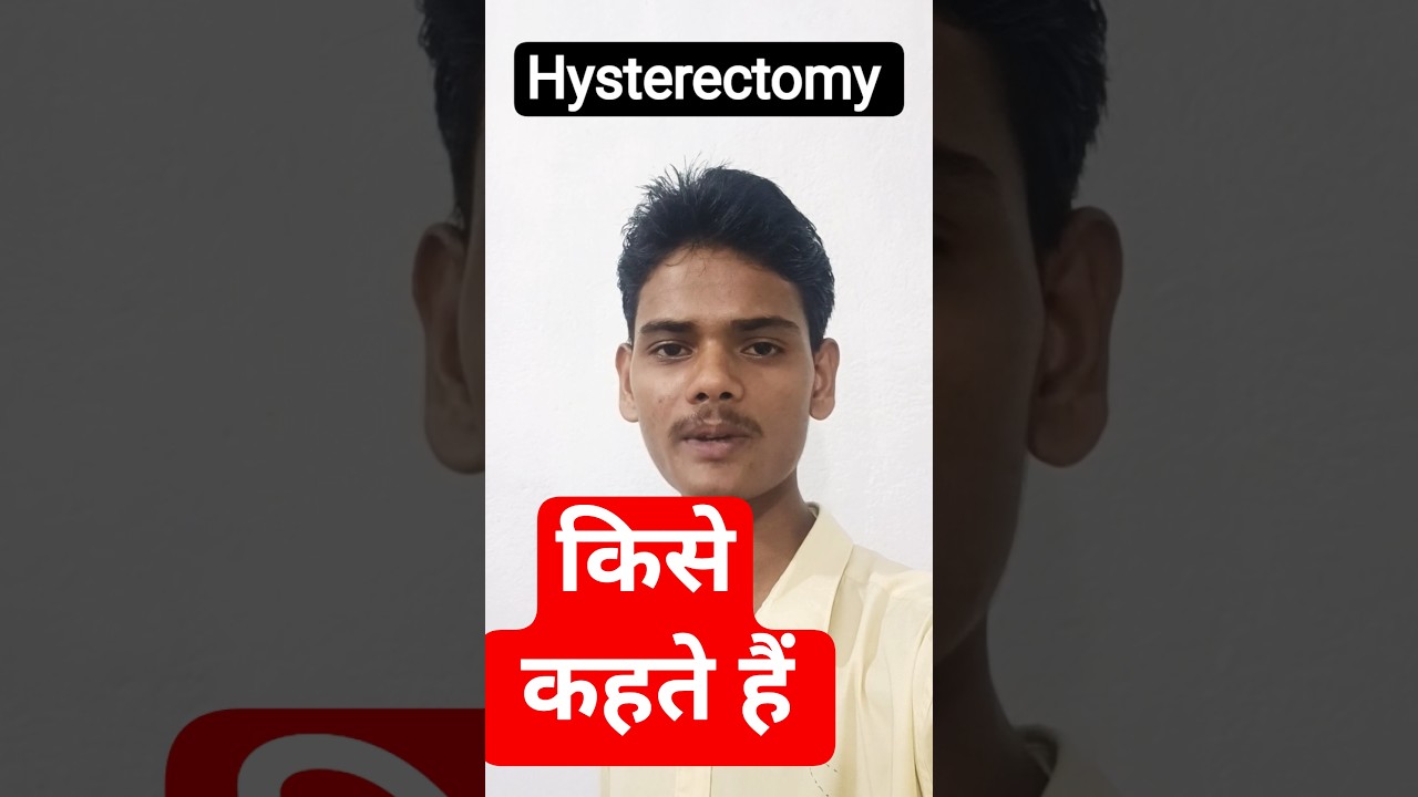 Hysterectomy......... 