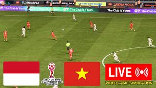 🔴 Indonesia vs Vietnam LIVE Score ASEAN U17 Boys' Championship 2026 &amp; FC26 SIMULATION