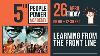 People Power Academy 2024 - Day 1 LEARNING FROM THE FRONT LINE