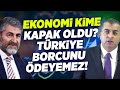 Ekonomi Kime Kapak Oldu? Türkiye Borcunu Ödeyemez! Gelecek Partisi Serkan Özcan Semra Topçu KRT TV