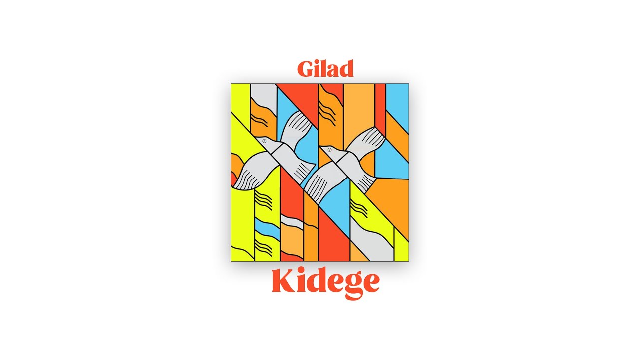 Watch Gilad - Kidege (Official Audio) on YouTube Watch Gilad - Kidege (Official Audio) on YouTube