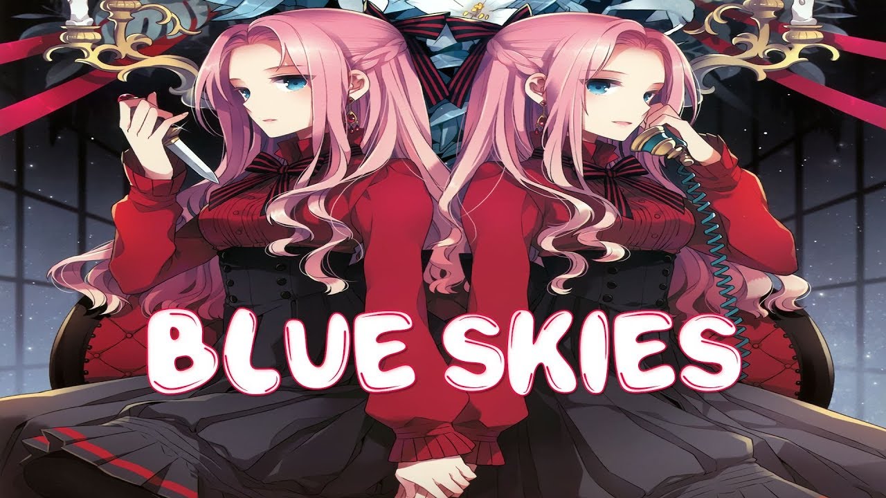 Nightcore ➼ Blue Skies / Lyrics   (Lenka) (REVOKE Remix)