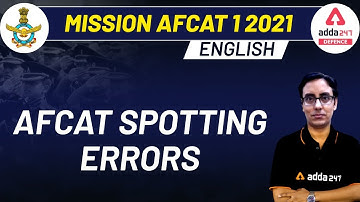 MISSION AFCAT(I) 2021 Exam Preparation | English | AFCAT Spotting Errors