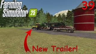 New Trailer! | FS25 Start From Scratch Timelapse | EP 39