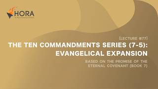 [H120-L77] Dieci Comandamenti (7-5): L'espansione evangelica