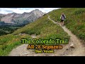 Colorado Trail Thru Hike in 40 Minutes