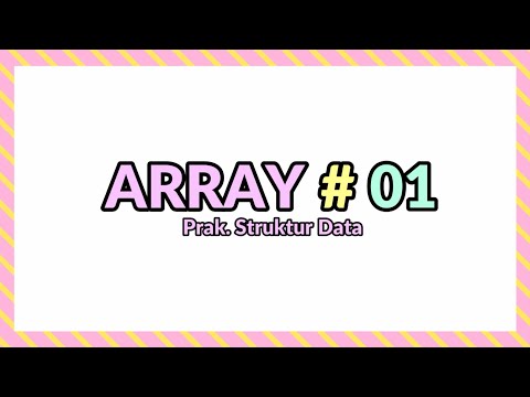 Praktikum 1 Prak. Struktur Data (Array)